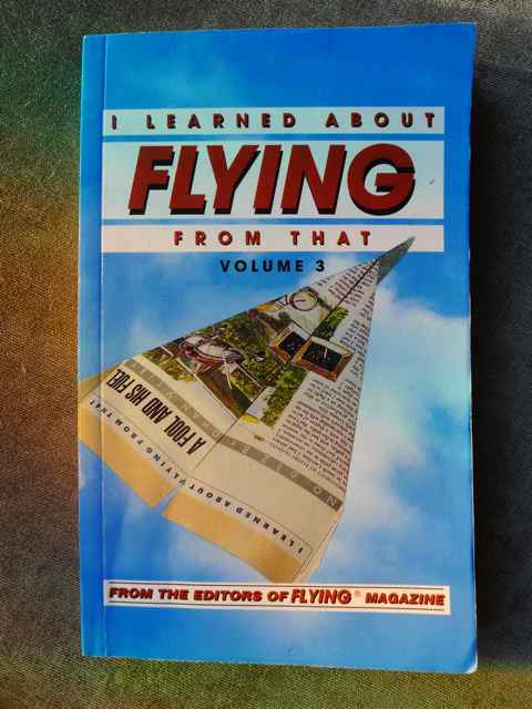 "I Learned About Flying From That" book